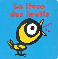 Loulou et cie - Le livre des bruits