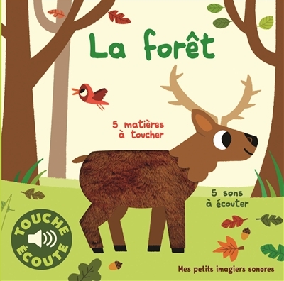 Gallimard - imagier sonore a toucher - la foret