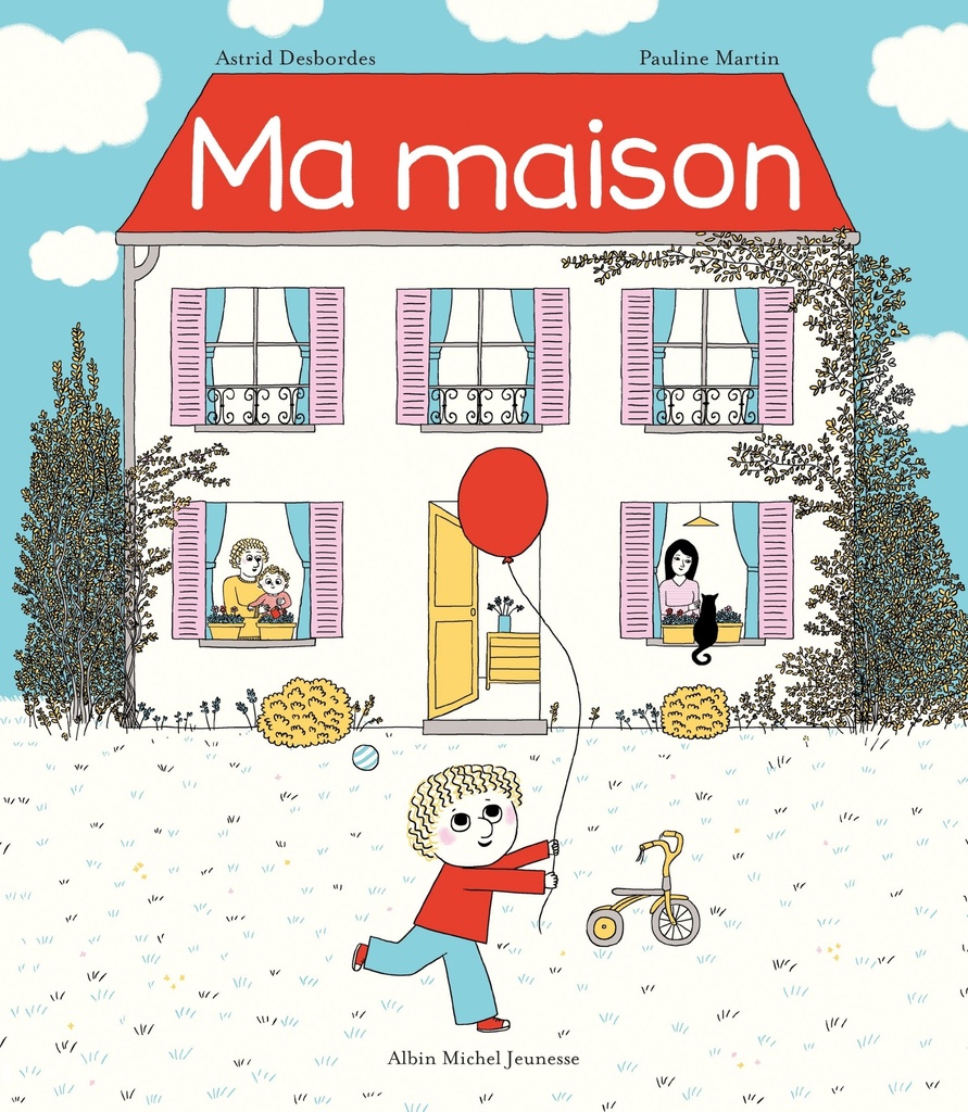 Edition Albin Michel - Ma maison