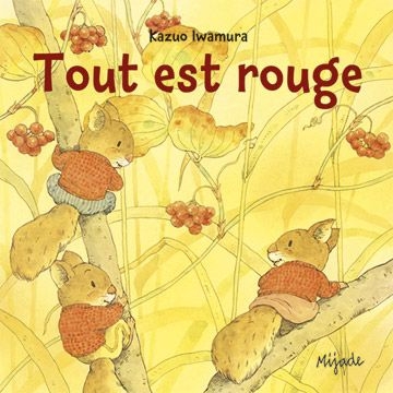 Petit Mijade - Tout est rouge