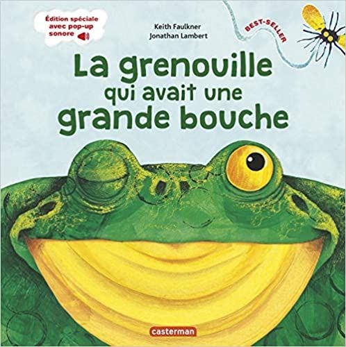 La grenouille qui avait une grande bouche - Pop up