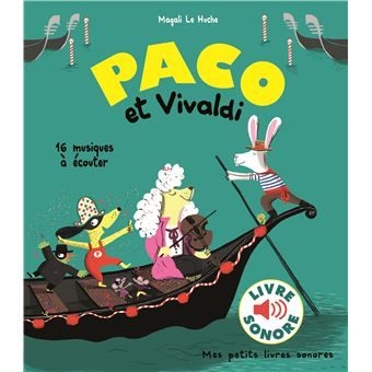 gallimard - mes petits livres sonores - paco et vivaldi