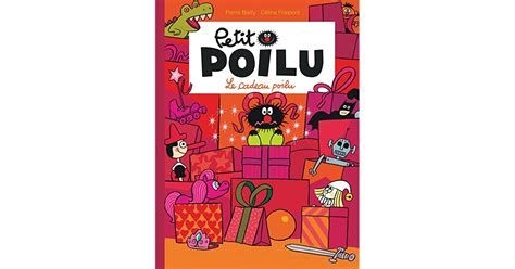 Petit poilu - le cadeau poilu - T6