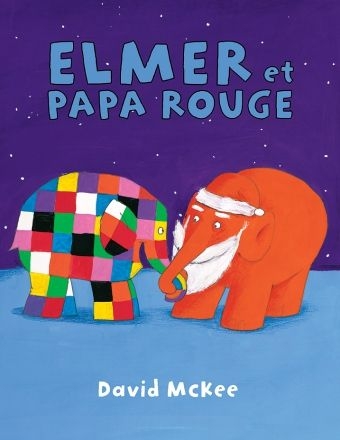 Lutin poche- elmer et papa rouge