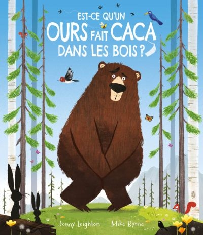 1.2.3. Soleil - est ce qu'un ours fait caca dans les bois