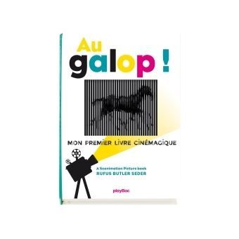 AU GALOP MON PREMIER LIVRE CINEMATIQUE