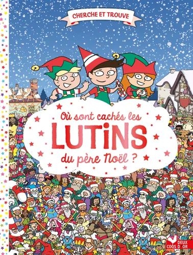 Cherche et trouve - Où sont cachés les lutins du Père Noël?