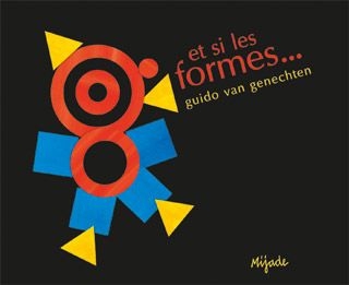 Petit Mijade - Et si les formes ...