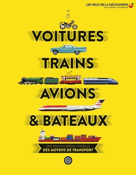 Voitures, Trains, Avions et Bateaux