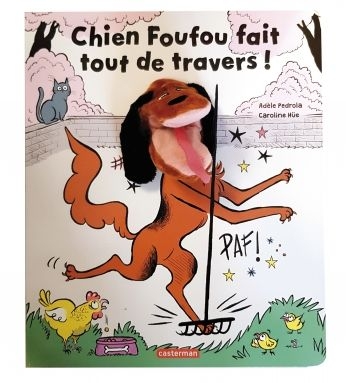 Chien foufou fait tout de travers!