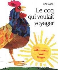 Le coq qui voulait voyager