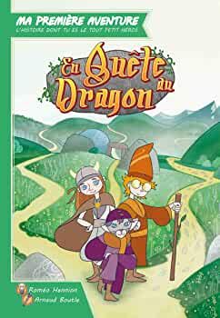 Ma 1ere aventure : en quête du dragon