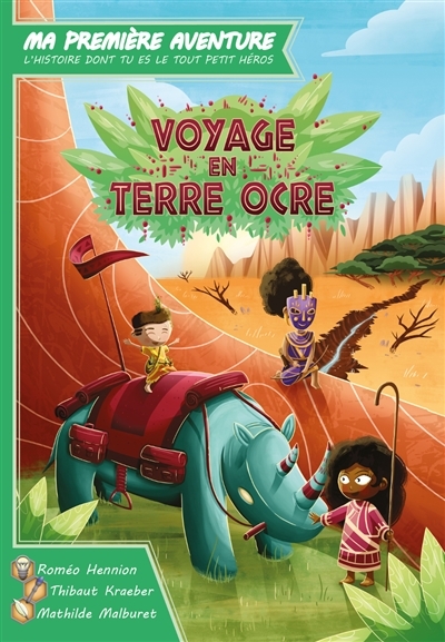 Ma première aventure - voyage en terre ocre