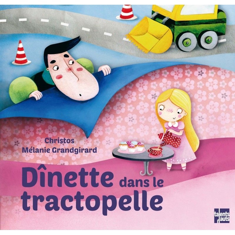 Talents hauts - dinette dans le tractopelle