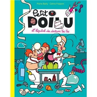 Petit poilu - L'hôpital des docteurs Toc-Toc -T11