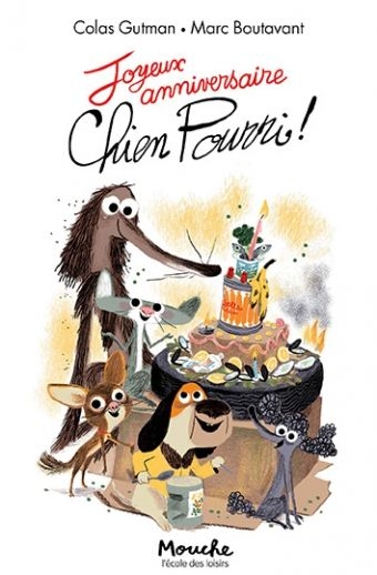 mouche - chien pourri! Joyeux anniversaire