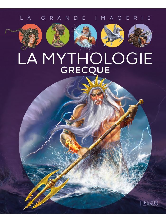 La grande imagerie - La mythologie