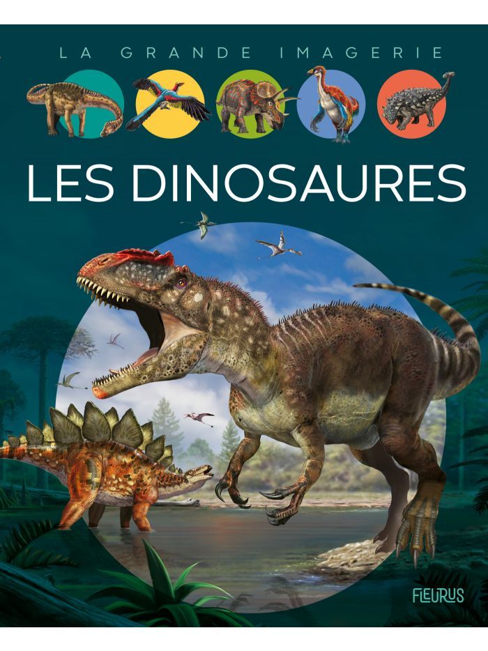 La grande imagerie - Les dinosaures