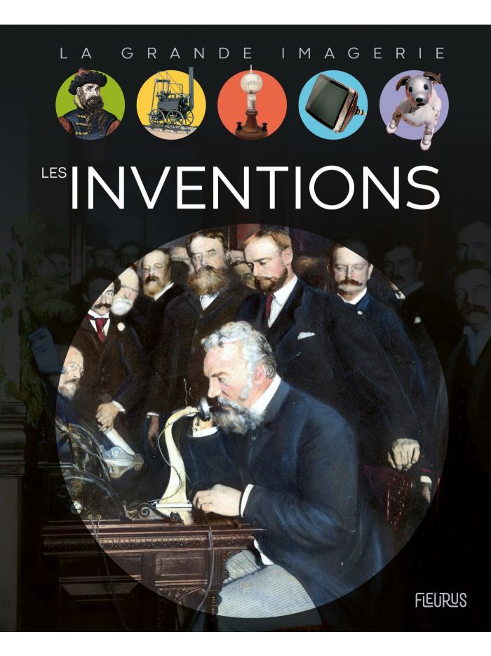 La grande imagerie - Les inventions