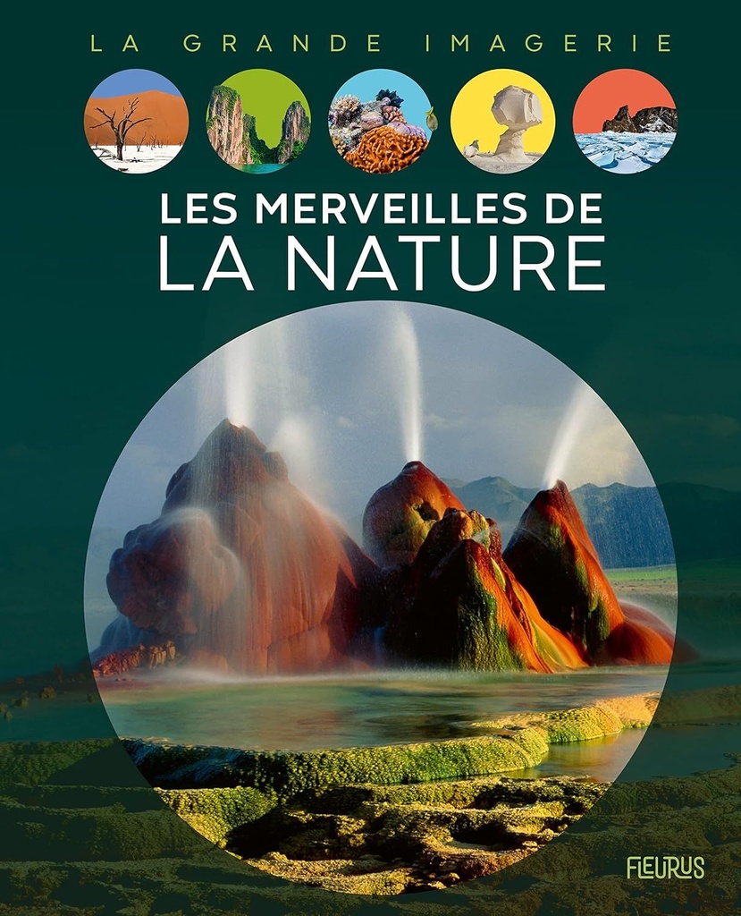 La grande imagerie - Les merveilles de la nature