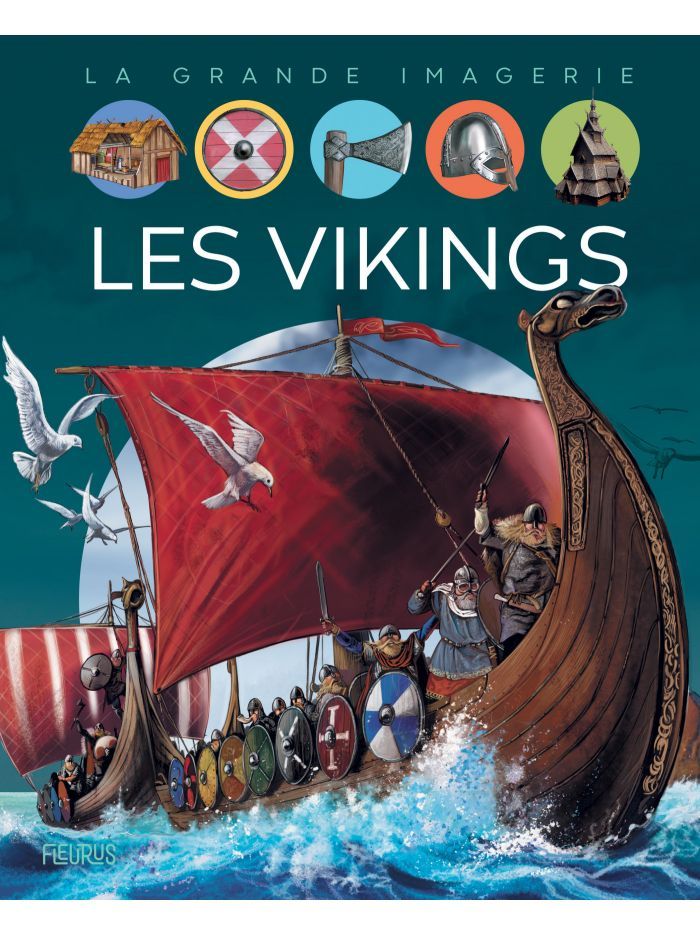 La grande imagerie - Les vikings