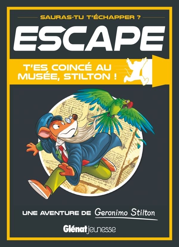 glenat jeunesse - escape t'es coince au musee stilton