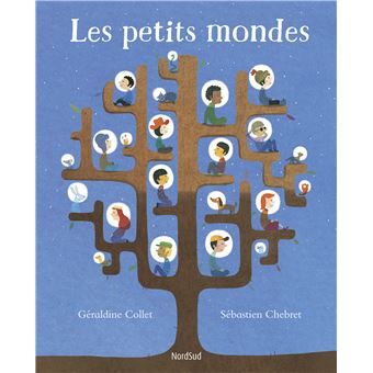 Les petits mondes