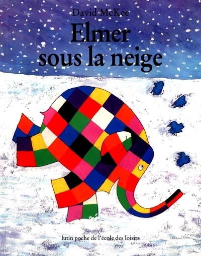 lutin poche - elmer sous la neige