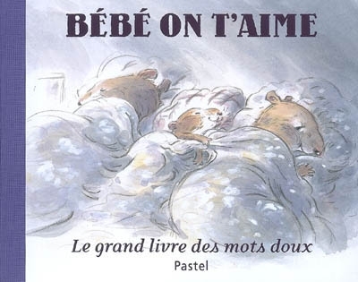 pastel - bebe on t'aime - les mots doux