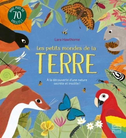 editions quatre fleuves - les petits mondes de la terre