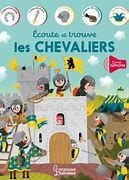 Ecoute et trouve les chevaliers