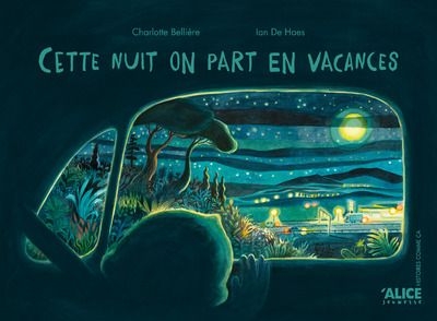 alice jeunesse - cette nuit on part en vacances