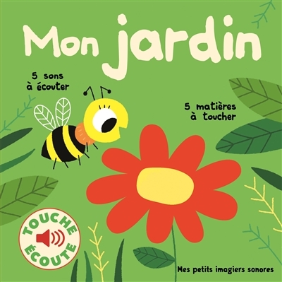 Gallimard - imagier sonore a toucher mon jardin