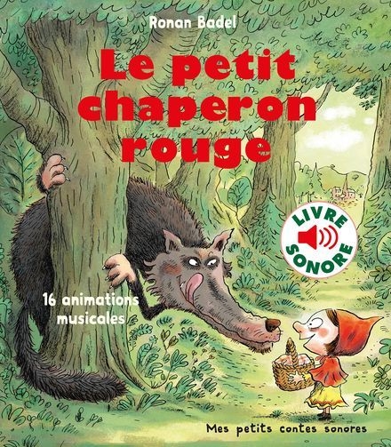 Livre sonore - Le petit chaperon rouge