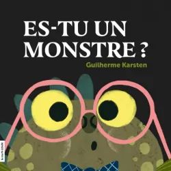 ES-TU UN MONSTRE