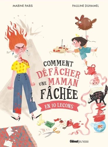 Comment défâcher une maman fâchée