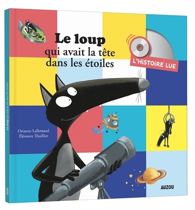 auzou - le loup qui avait la tete dans les etoiles + cd