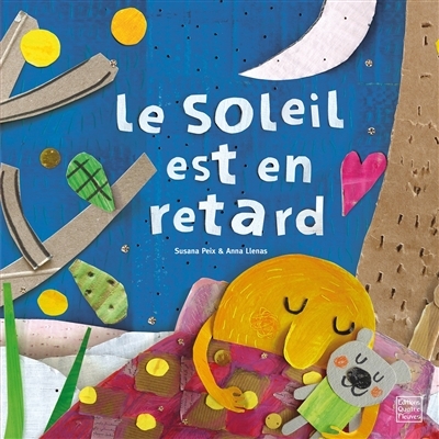 editions quatre fleuves - le soleil est en retard