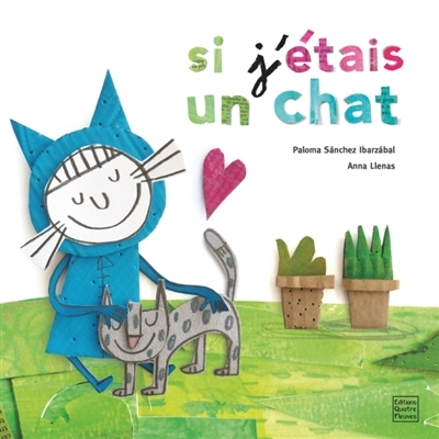 editions quatre fleuves - si j etais un chat