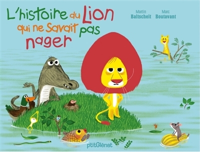 p'tit glenat - l'histoire du lion qui ne savait pas nager