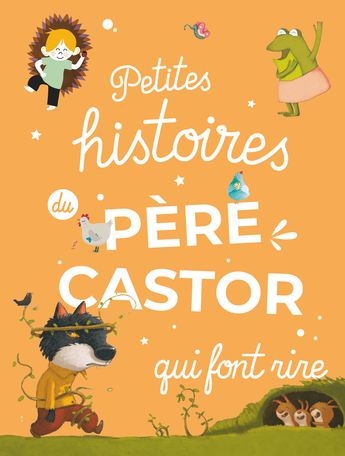 Petites histoires du père castor qui font rire