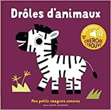 Gallimard - imagier sonore droles d'animaux