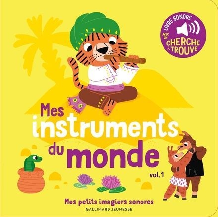 gallimard - imagier sonore les instruments du monde vol1