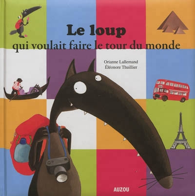 album - le loup qui voulait faire le tour du monde