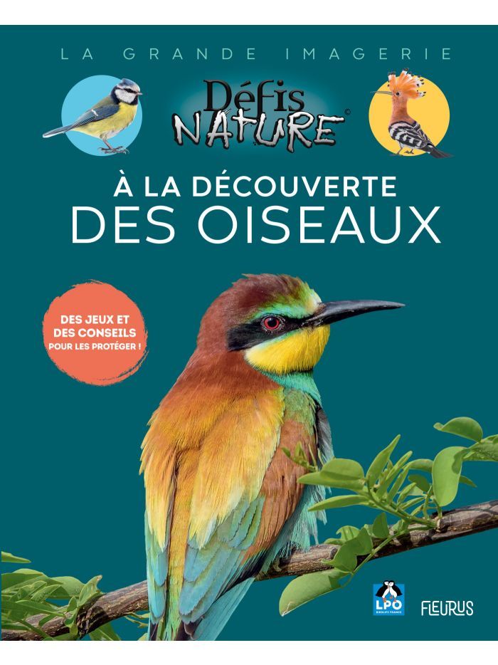 La grande imagerie - Défis nature, à la découverte des oiseaux