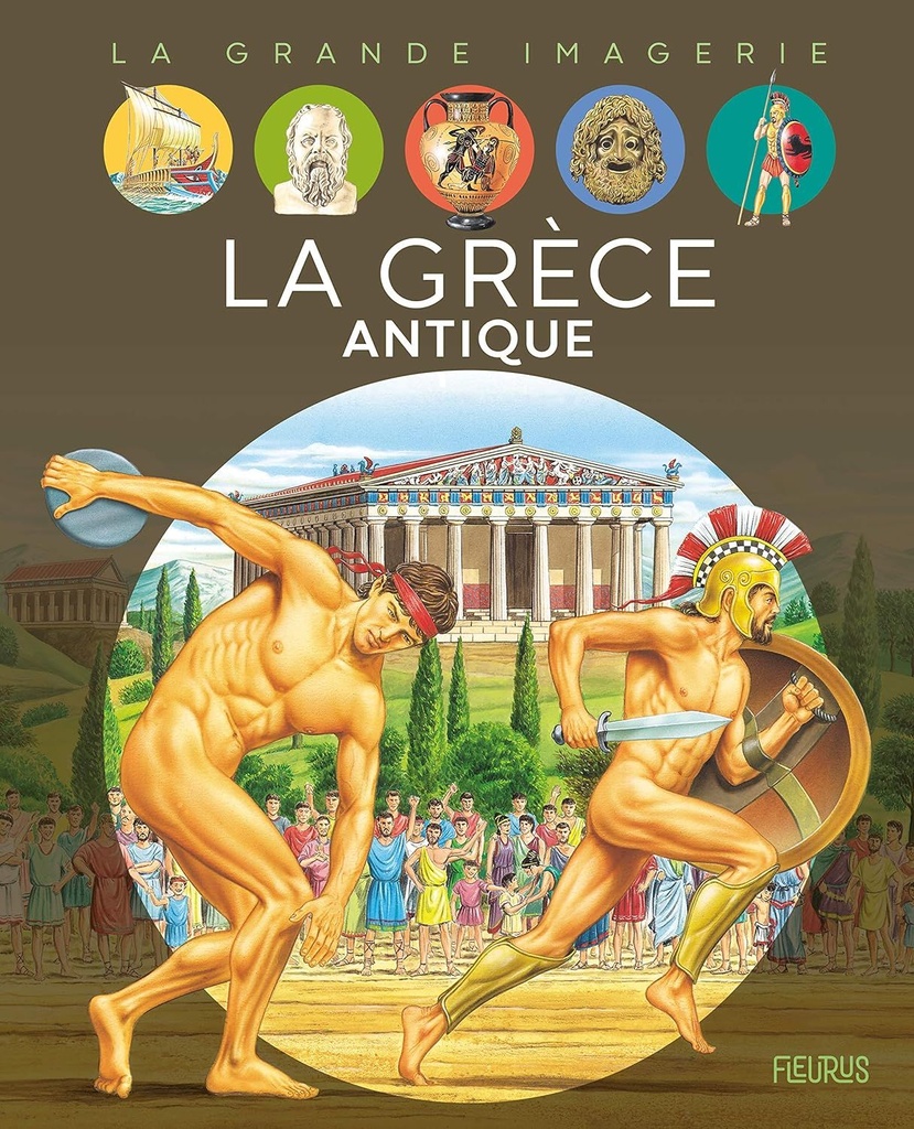 La grande imagerie - La Grèce antique