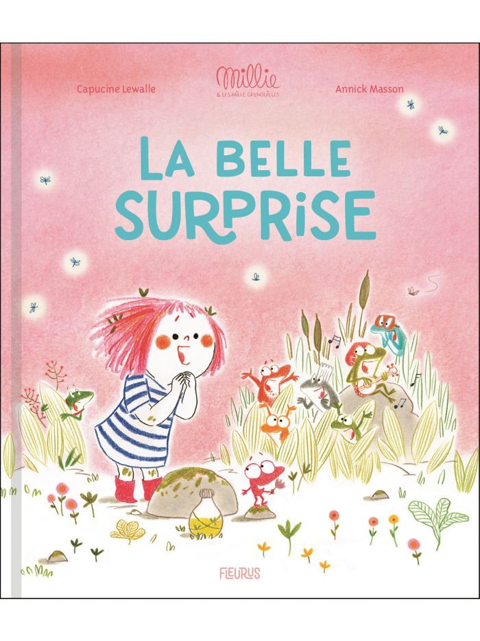 Millie et les milles grenouilles - La belle surprise