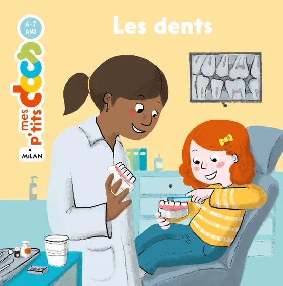 Edition Milan - Mes p'tits docs 4-7 ans : les dents