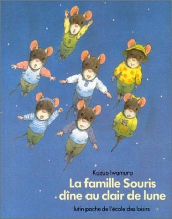 lutin poche - la famille souris dine au clair de lune