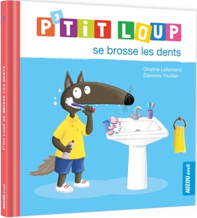 p'tit loup - se brosse les dents